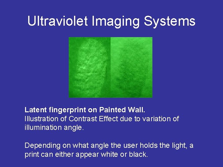 Ultraviolet Imaging Systems Latent fingerprint on Painted Wall. Illustration of Contrast Effect due to