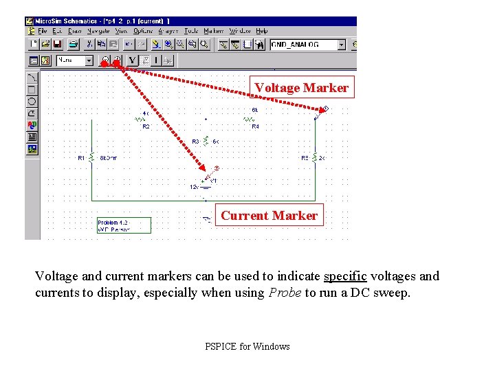 Voltage Marker Current Marker Voltage and current markers can be used to indicate specific