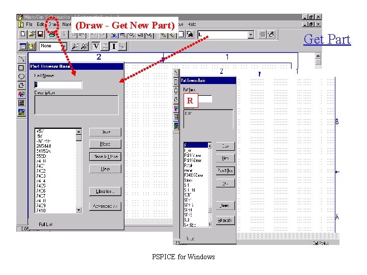 (Draw - Get New Part) Get Part R PSPICE for Windows 