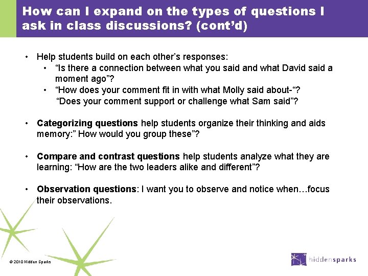 How can I expand on the types of questions I ask in class discussions?