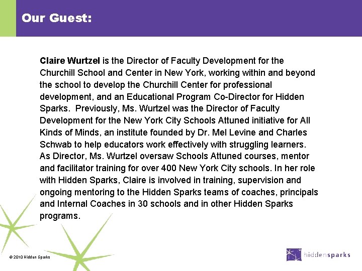 Our Guest: Claire Wurtzel is the Director of Faculty Development for the Churchill School