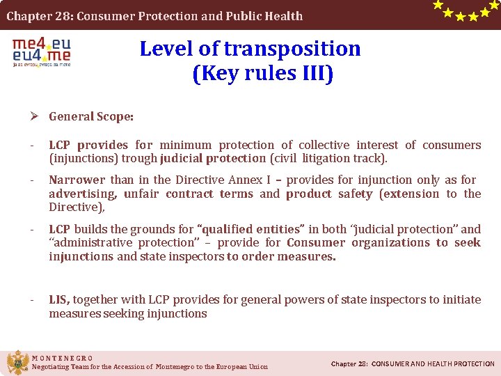 Chapter 28: Consumer Protection and Public Health Level of transposition (Key rules III) Ø