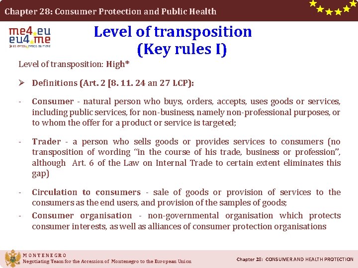 Chapter 28: Consumer Protection and Public Health Level of transposition (Key rules I) Level