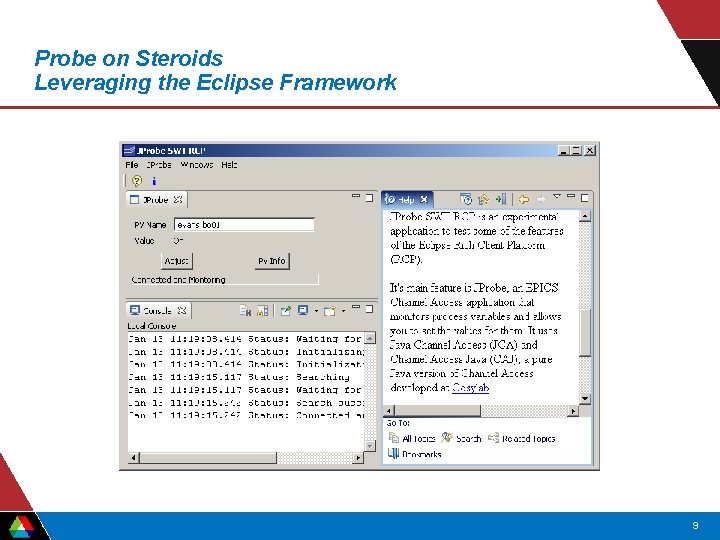 Probe on Steroids Leveraging the Eclipse Framework 9 