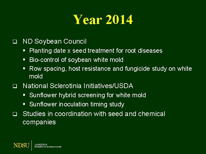 Year 2014 q ND Soybean Council § Planting date x seed treatment for root