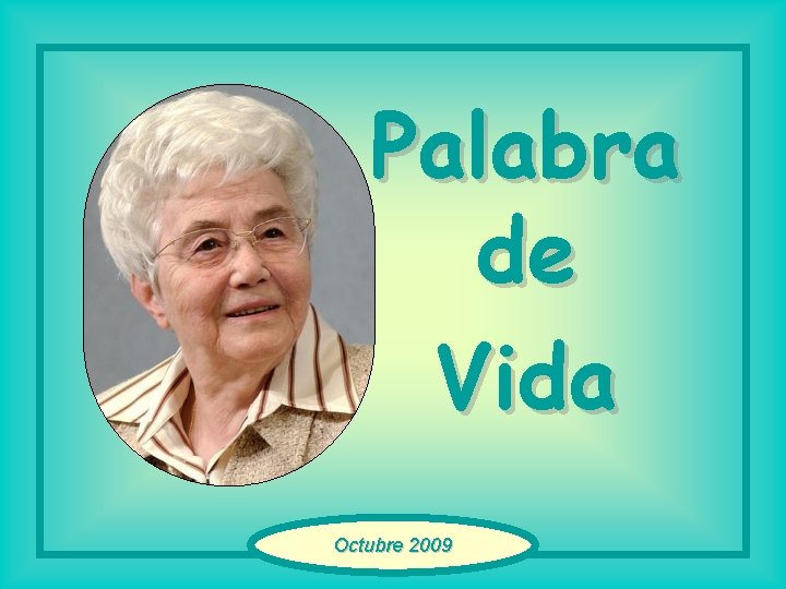 Palabra de Vida Octubre 2009 