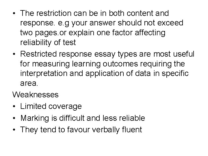  • The restriction can be in both content and response. e. g your