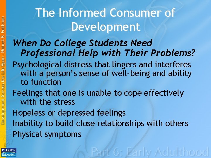 The Informed Consumer of Development When Do College Students Need Professional Help with Their