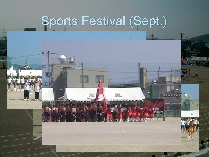 Sports Festival (Sept. ) 