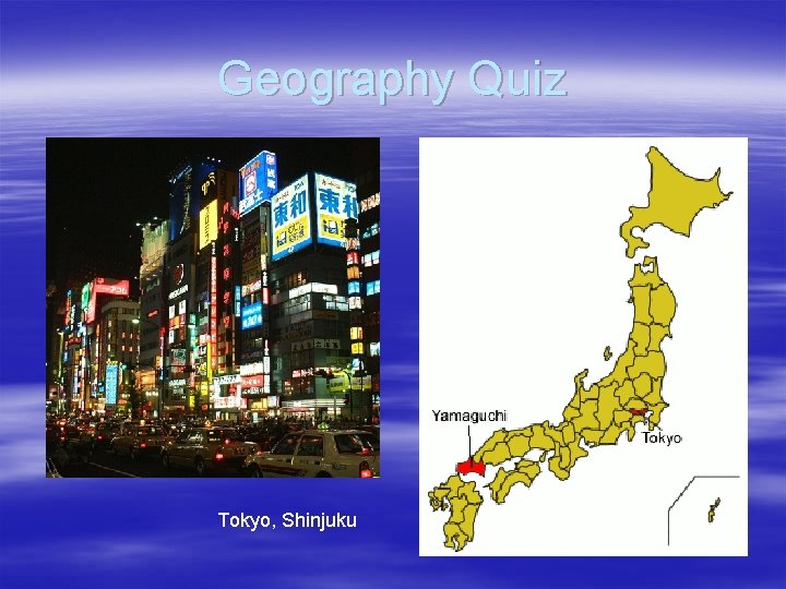 Geography Quiz Tokyo, Shinjuku 