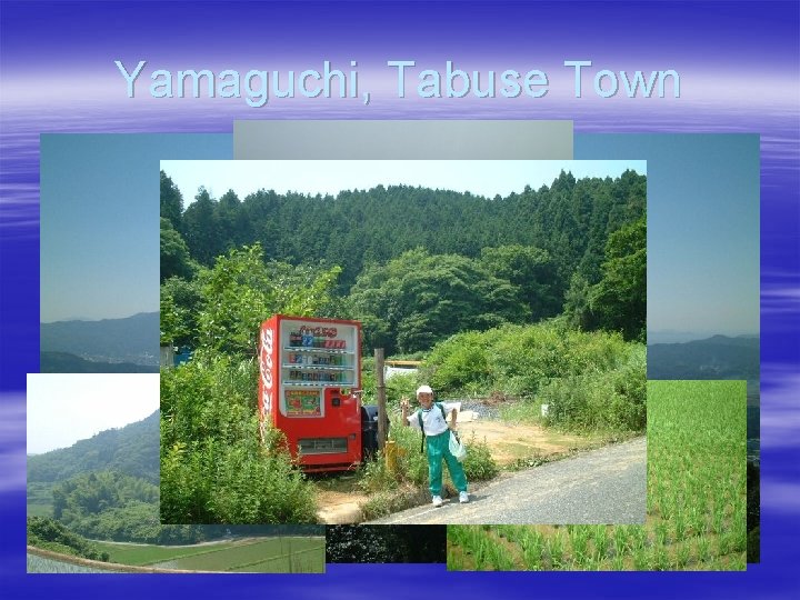 Yamaguchi, Tabuse Town 