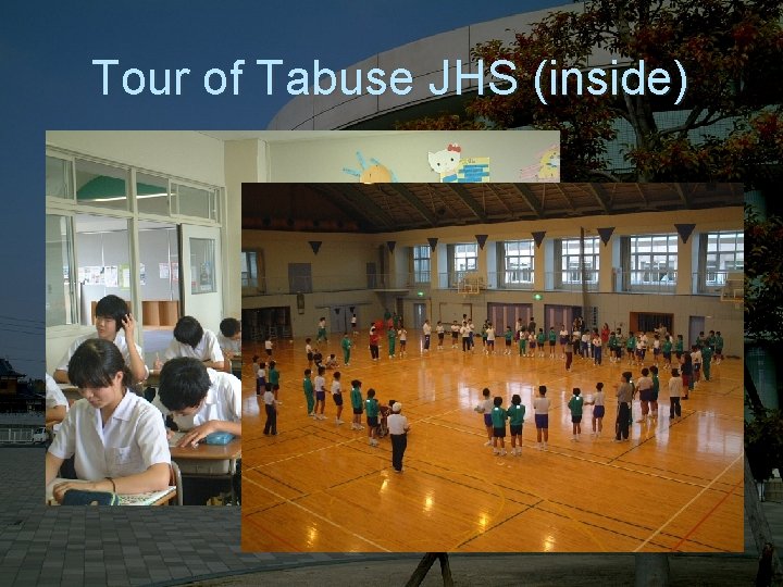 Tour of Tabuse JHS (inside) 