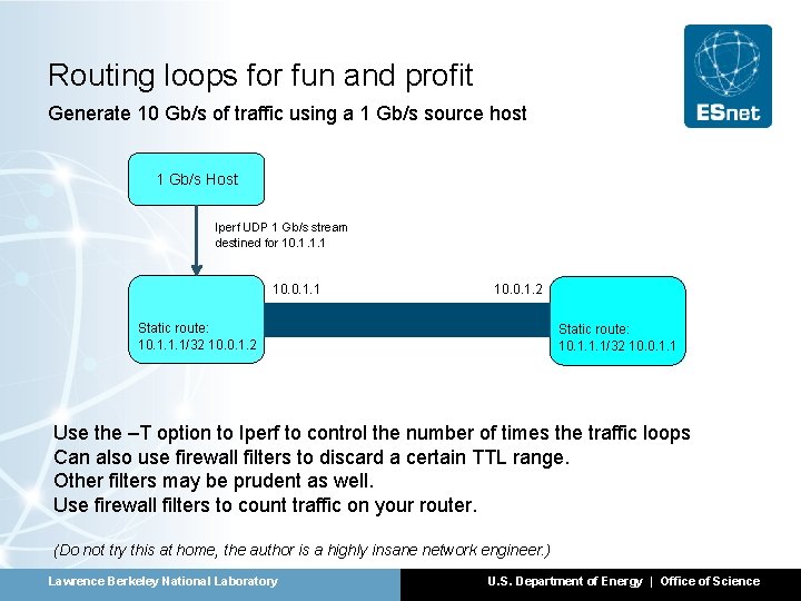 Routing loops for fun and profit Generate 10 Gb/s of traffic using a 1