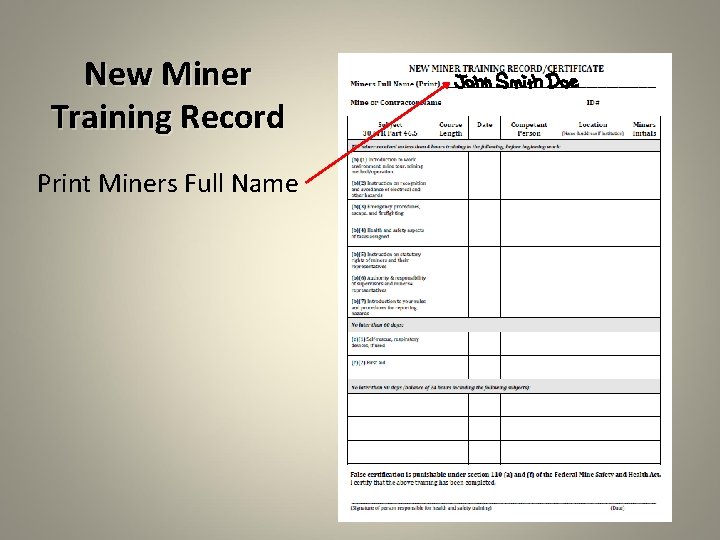 New Miner Training Record Print Miners Full Name 