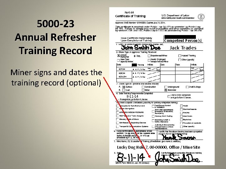 Part 46 5000 -23 Annual Refresher Training Record Competent Person(s) Jack Trades x 8