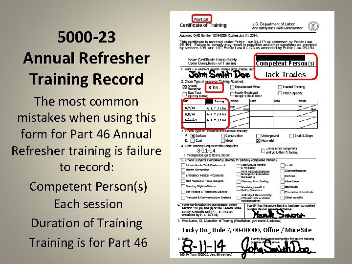 Part 46 5000 -23 Annual Refresher Training Record The most common mistakes when using