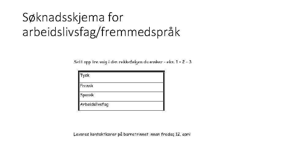 Søknadsskjema for arbeidslivsfag/fremmedspråk 