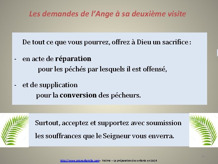 Les demandes de l’Ange à sa deuxième visite De tout ce que vous pourrez,