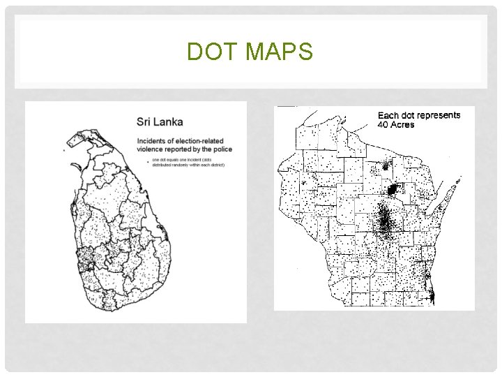 DOT MAPS 