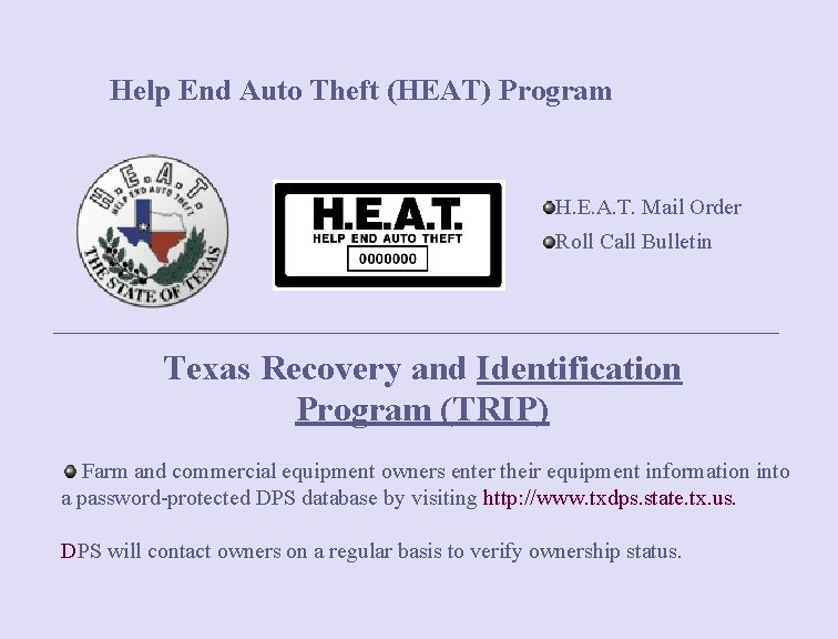 Help End Auto Theft (HEAT) Program H. E. A. T. Mail Order Roll Call