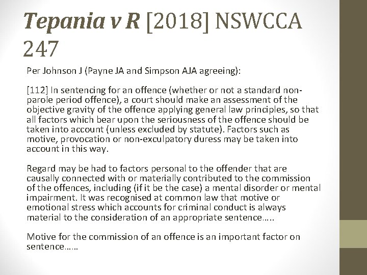 Tepania v R [2018] NSWCCA 247 Per Johnson J (Payne JA and Simpson AJA