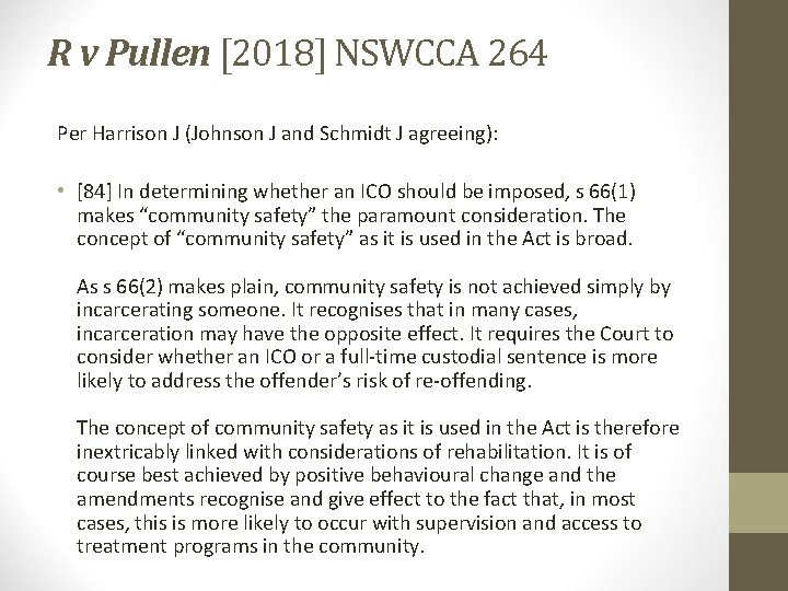 R v Pullen [2018] NSWCCA 264 Per Harrison J (Johnson J and Schmidt J