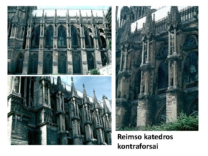 Reimso katedros kontraforsai Reimso katedros kontraforsai