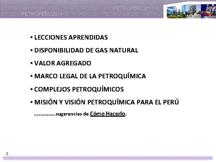 PETROPERU 2011 PETROPERU 2011 PETROPERU 2011 PETROP ERU 2011 PETROPERU 2011 PETROP • LECCIONES