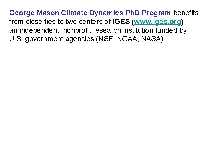 George Mason Climate Dynamics Ph. D Program benefits from close ties to two centers