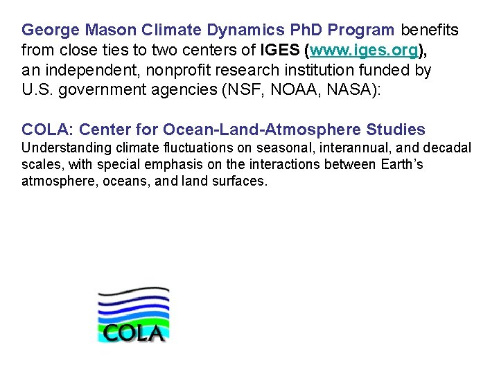 George Mason Climate Dynamics Ph. D Program benefits from close ties to two centers