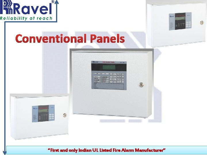 Conventional Panels “First and only Indian UL Listed Fire Alarm Manufacturer” 