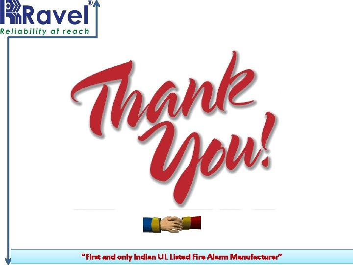 “First and only Indian UL Listed Fire Alarm Manufacturer” 