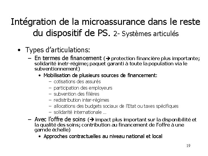 Intégration de la microassurance dans le reste du dispositif de PS. 2 - Systèmes