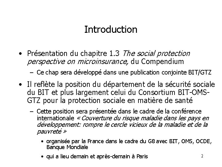 Introduction • Présentation du chapitre 1. 3 The social protection perspective on microinsurance, du