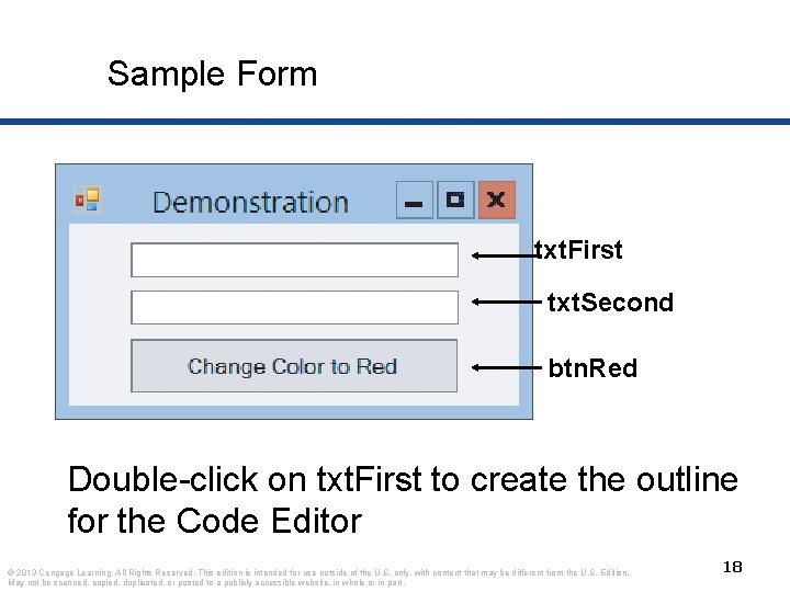 Sample Form txt. First txt. Second btn. Red Double-click on txt. First to create