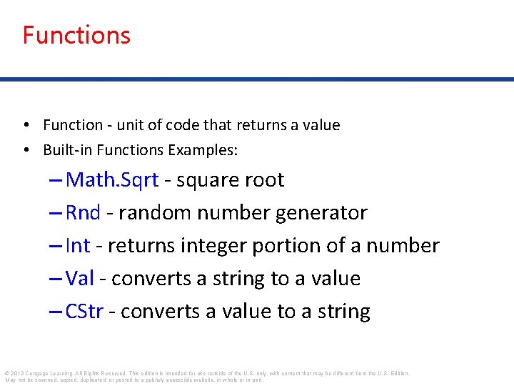 Functions • Function - unit of code that returns a value • Built-in Functions