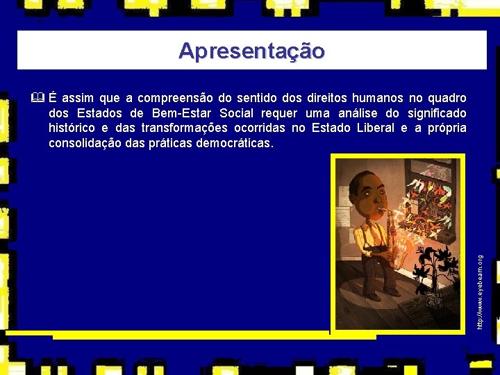 Apresentação http: //www. eyebeam. org & É assim que a compreensão do sentido dos Apresentação http: //www. eyebeam. org & É assim que a compreensão do sentido dos
