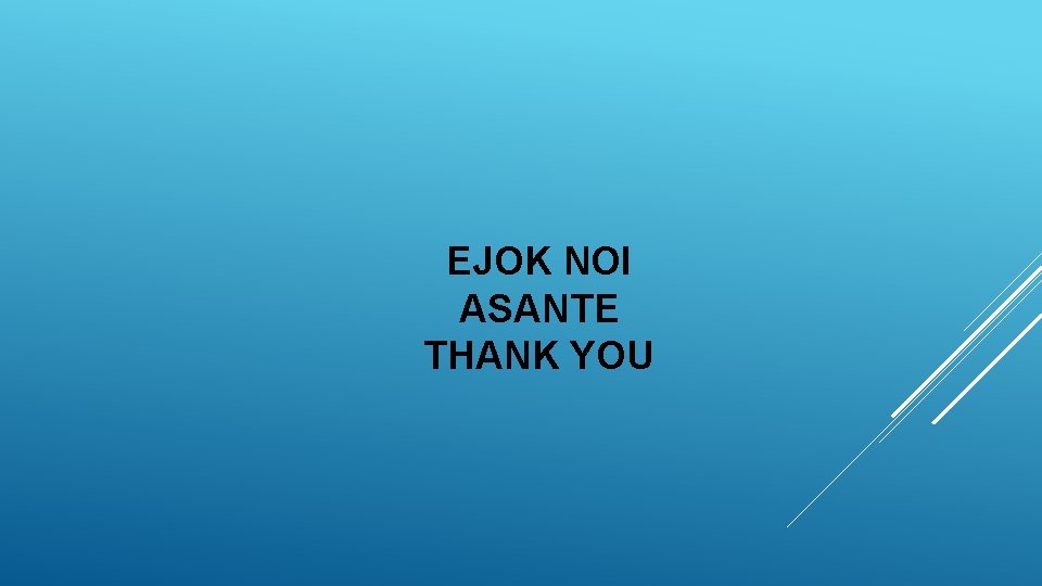 EJOK NOI ASANTE THANK YOU 