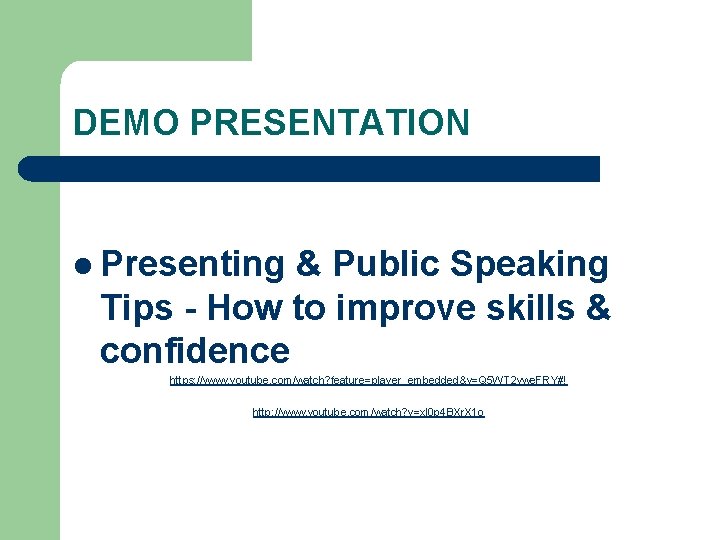 DEMO PRESENTATION l Presenting & Public Speaking Tips - How to improve skills &