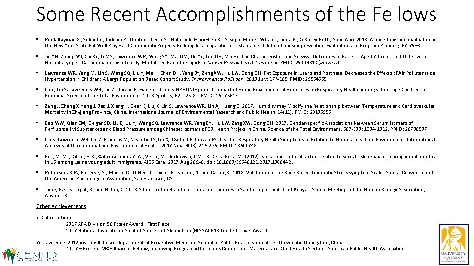 Some Recent Accomplishments of the Fellows • Reid, Kaydian S. , Sekhobo, Jackson P.