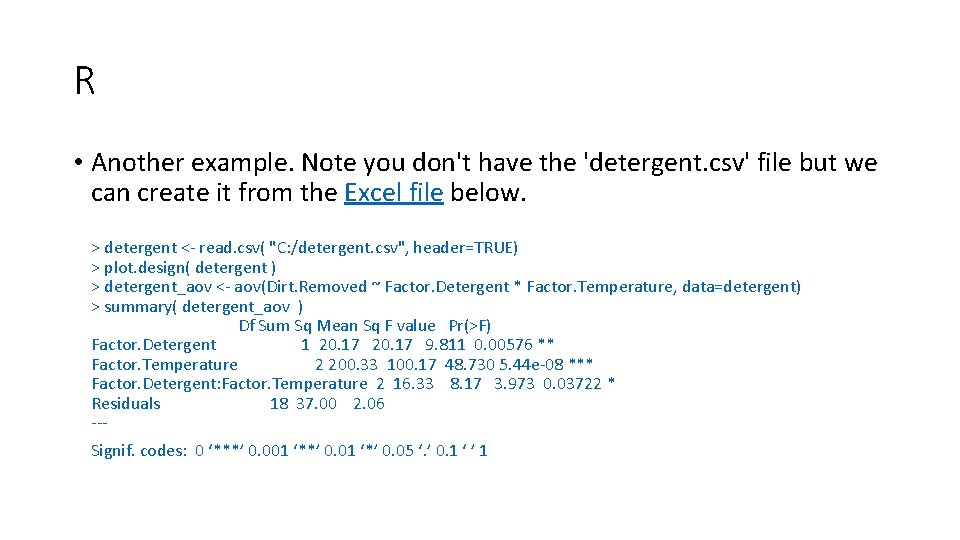 R • Another example. Note you don't have the 'detergent. csv' file but we