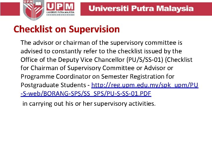 Checklist on Supervision The advisor or chairman of the supervisory committee is advised to
