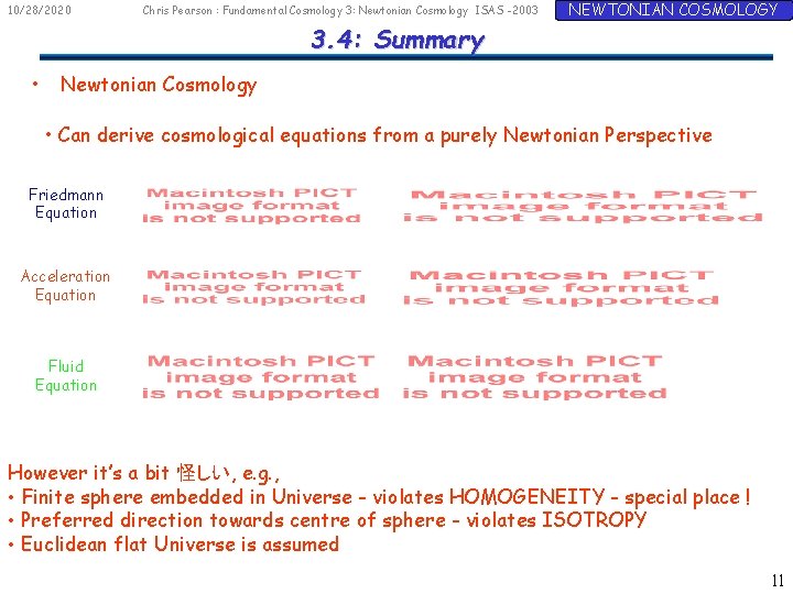 10/28/2020 Chris Pearson : Fundamental Cosmology 3: Newtonian Cosmology ISAS -2003 NEWTONIAN COSMOLOGY 3.