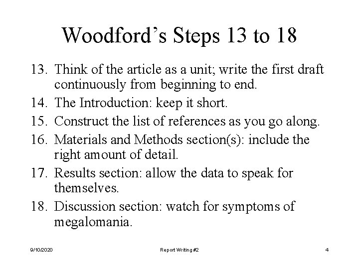 Woodford’s Steps 13 to 18 13. Think of the article as a unit; write