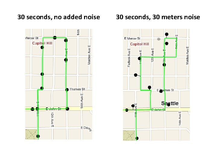 30 seconds, no added noise 30 seconds, 30 meters noise 