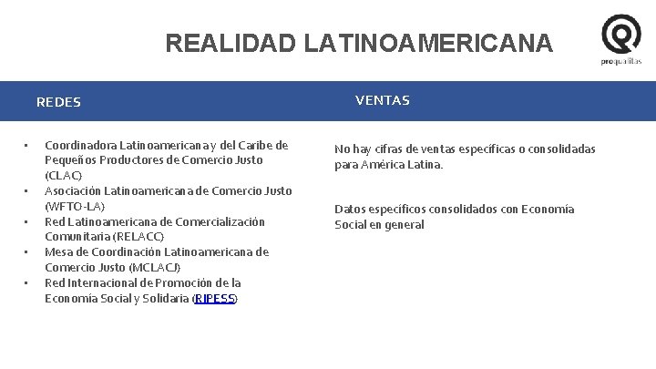 REALIDAD LATINOAMERICANA REDES • • • Coordinadora Latinoamericana y del Caribe de Pequeños Productores