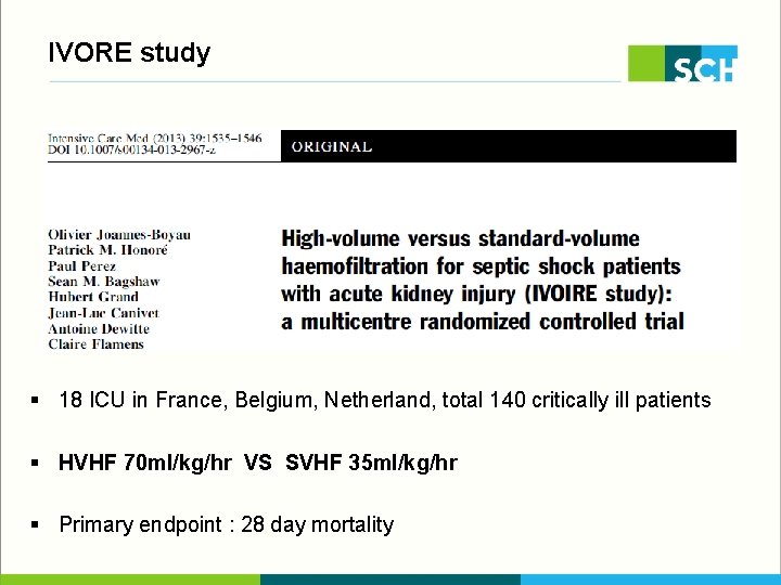 IVORE study § 18 ICU in France, Belgium, Netherland, total 140 critically ill patients