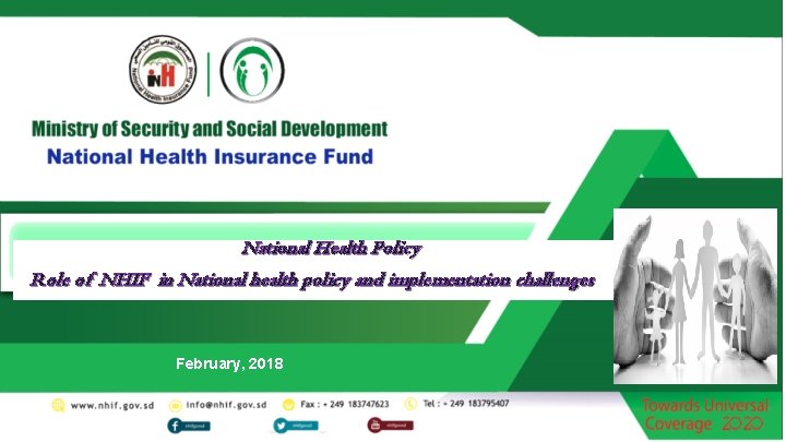 National Health Policy Role of NHIF in National health policy and implementation challenges February,