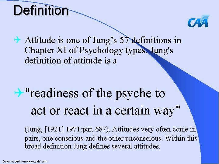 Definition Q Attitude is one of Jung’s 57 definitions in Chapter XI of Psychology