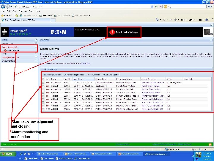 Alarm acknowledgement and closing • Alarm monitoring and notification • 10 10 